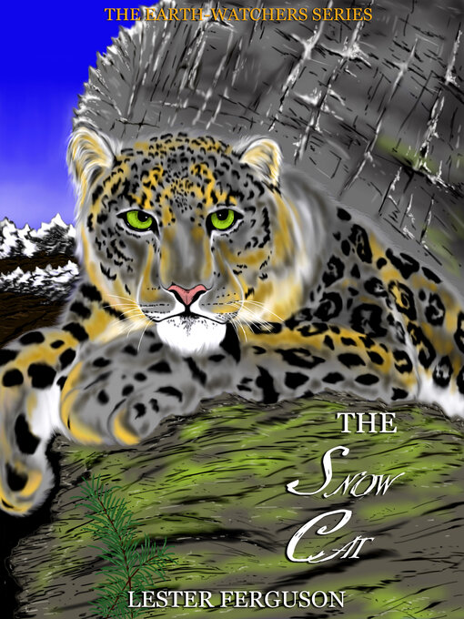 Title details for The Snow Cat: the Earth-Watchers by Lester Ferguson - Available